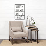 Work Hard and Be Nice Sign by Mercana at Eve Furniture
